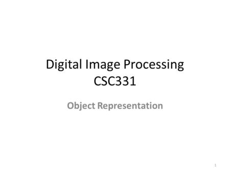 Digital Image Processing CSC331