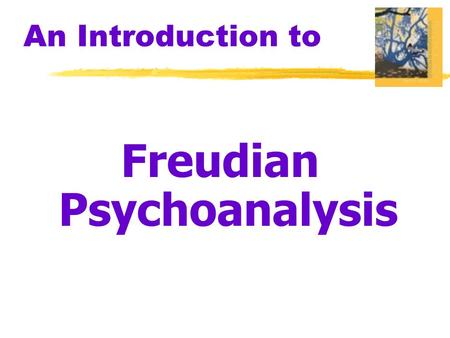 An Introduction to Freudian Psychoanalysis. What is Personality? Personality  an individual’s characteristic pattern of thinking, feeling, and acting.