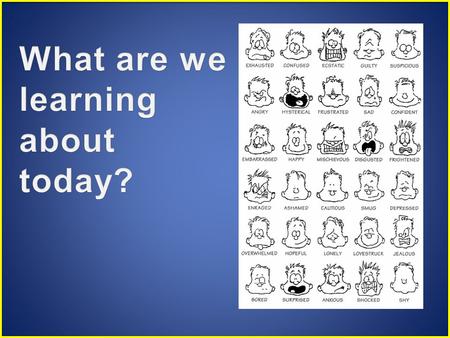 What are we learning about today?.