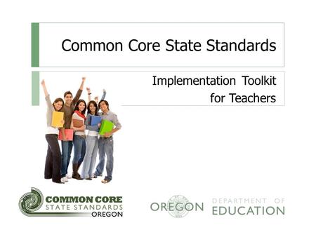 Common Core State Standards Implementation Toolkit for Teachers.