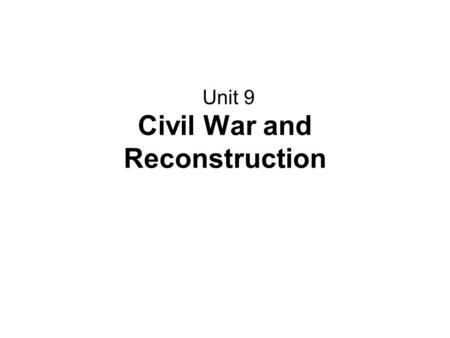 Civil War and Reconstruction Unit 9. JUMP START vigilantefreedmanUse your textbook and complete the Frayer Model below in your notebook for the terms.