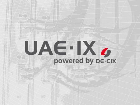 11.12.2014 Marco Brandstaetter Business Development, DE-CIX Management GmbH UAE-IX - ASREN.