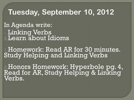 Tuesday, September 10, 2012 Learn about Idioms