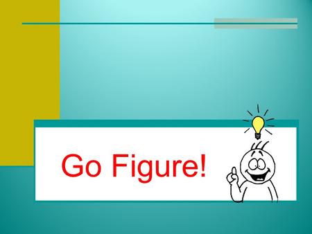 Go Figure! Recognizing Figurative Language The opposite of literal language is figurative language. Figurative language is language that means more than.