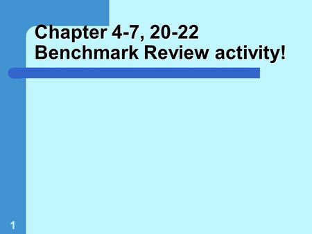 1 Chapter 4-7, 20-22 Benchmark Review activity!. 2 What is the slope of a line on a distance-time graph? A. distance. B. time. C. speed. D. displacement.