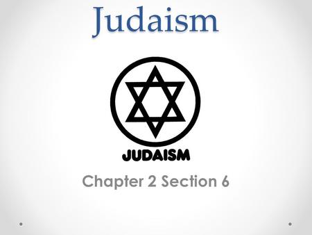 Judaism Chapter 2 Section 6. Hebrews Background Lived on small land (Canaan) Bible says founder “Abraham” Trace heritage through “Jacob” (Israel) In Egypt,