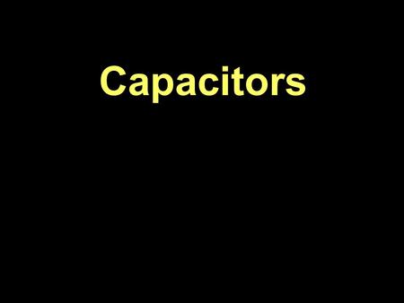 Capacitors. What is a capacitor? Electronic component Two conducting surfaces separated by an insulating material Stores charge Uses –Time delays –Filters.