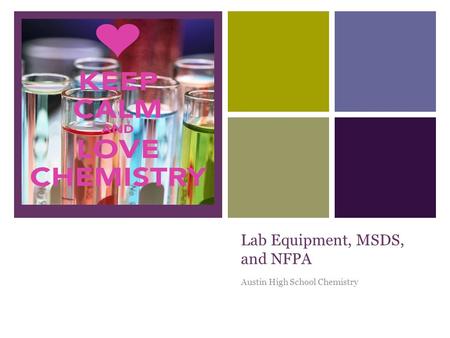 + Lab Equipment, MSDS, and NFPA Austin High School Chemistry.