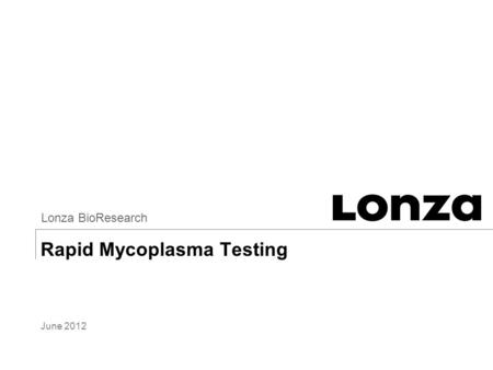 Rapid Mycoplasma Testing