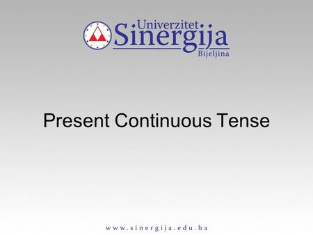 Present Continuous Tense. Present Countinuous Tense Affirmative form singular plural I am working we are working you are working you are working he/she/it.