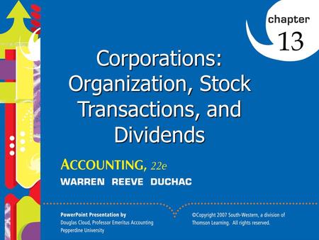 Click to edit Master title style 1 1 1 Corporations: Organization, Stock Transactions, and Dividends 13.