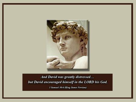Lessons from the Life of King David When Disaster Strikes.