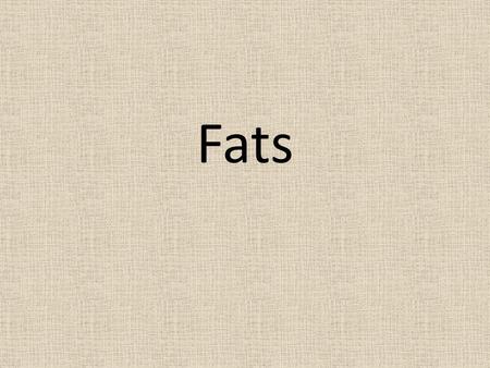 Fats. Functions of Fat Provides energy Adds flavor to food Helps satisfy the appetite Helps promote growth and healthy skin Protects vital organs Vitamins.