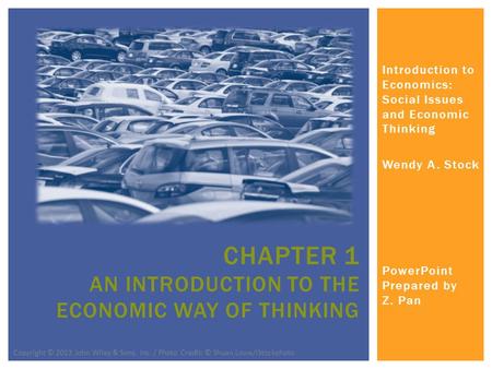 Chapter 1 An Introduction to the Economic Way of Thinking