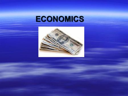 ECONOMICS. ECONOMIC SYSTEMS  METHOD USED BY A SOCIETY TO PRODUCE AND DISTRIBUTE GOODS AND SERVICES.