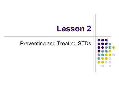 Preventing and Treating STDs