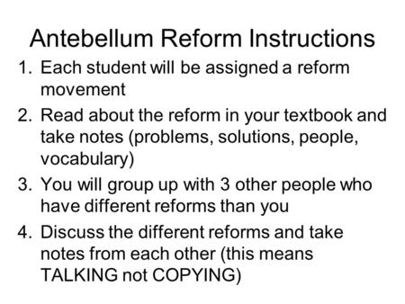 Antebellum Reform Instructions