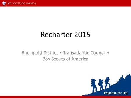 Recharter 2015 Rheingold District Transatlantic Council Boy Scouts of America.