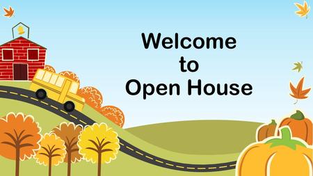 Welcome to Open House. Learn About Our Class Meet the Teacher 2 nd Grade Daily Schedule Grading Scale Homework Behavior System Subjects Parent Conferences.
