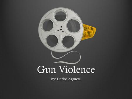 Gun Violence by: Carlos Argueta. Homicides 1% of homicides are occurred among school aged kids between 5-19 year olds, which happened in or around school.