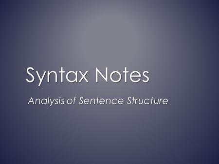 Analysis of Sentence Structure