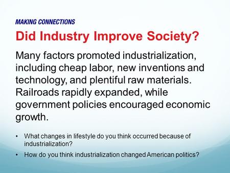 Did Industry Improve Society?