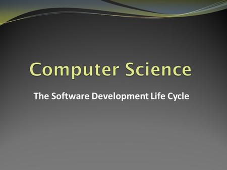 The Software Development Life Cycle. Software Development SDLC The Software Development Life-Cycle Sometimes called the program development lifecycle.