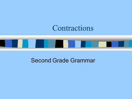 Contractions Second Grade Grammar.
