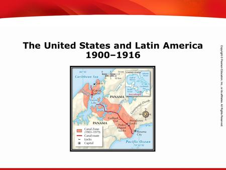 TEKS 8C: Calculate percent composition and empirical and molecular formulas. The United States and Latin America 1900–1916.