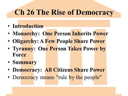 Ch 26 The Rise of Democracy