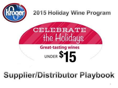 1. 2 Introduction This October, November, & December we will be featuring our WINE CATEGORY sales event called the “Celebrate the Holiday With Great Wine.