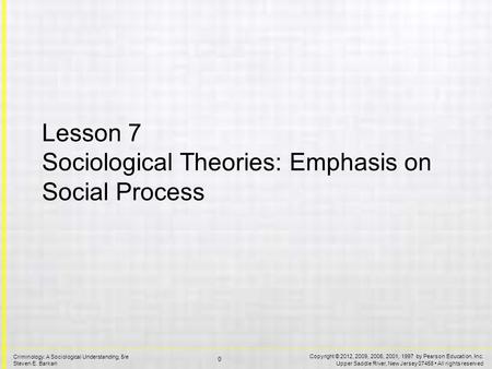 Sociological Theories: Emphasis on Social Process Lesson Overview