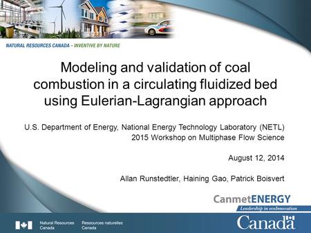 1 Modeling and validation of coal combustion in a circulating fluidized bed using Eulerian-Lagrangian approach U.S. Department of Energy, National Energy.
