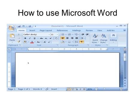 How to use Microsoft Word. Where can I find Microsoft Word? How to select, copy and paste information Go to the document from which you wish to copy the.
