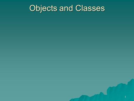 1 Objects and Classes. 2 OO Programming Concepts Object-oriented programming (OOP) involves programming using objects. An object represents an entity.