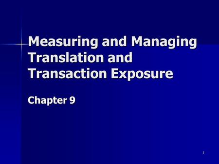 Measuring and Managing Translation and Transaction Exposure