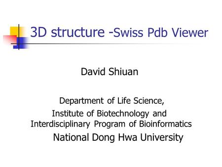 3D structure -Swiss Pdb Viewer