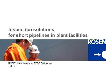 Inspection solutions for short pipelines in plant facilities