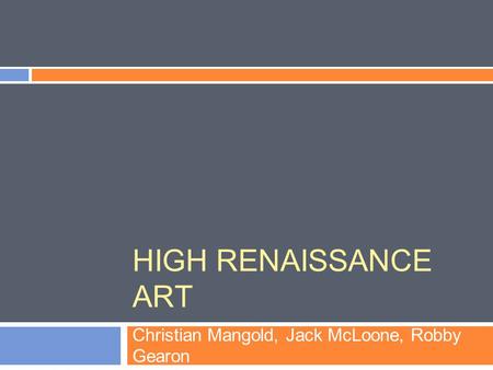 High Renaissance Art Characteristics