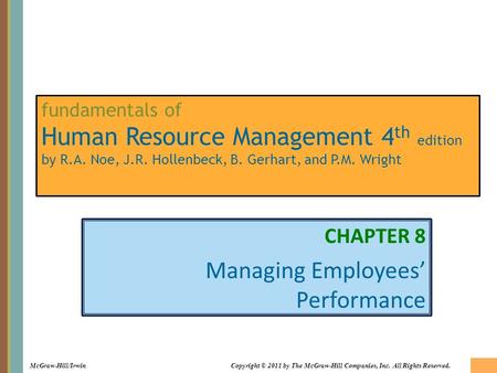8-1 McGraw-Hill/IrwinCopyright © 2011 by The McGraw-Hill Companies, Inc. All Rights Reserved. fundamentals of Human Resource Management 4 th edition by.