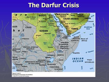The Darfur Crisis.  animosity between southern and northern Sudan is deeply rooted in the past  for thousands of years the South was raided for slaves.