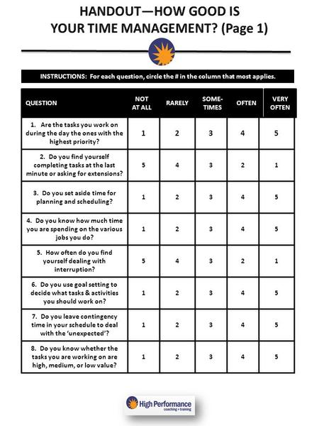 QUESTION NOT AT ALL RARELY SOME- TIMES INSTRUCTIONS: For each question, circle the # in the column that most applies. OFTEN VERY OFTEN 1. Are the tasks.