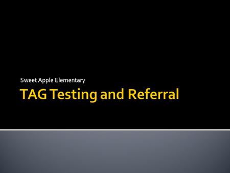 TAG Testing and Referral