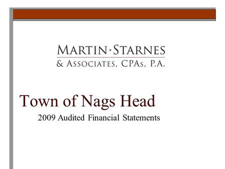 Town of Nags Head 2009 Audited Financial Statements.
