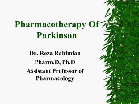 Pharmacotherapy Of Parkinson