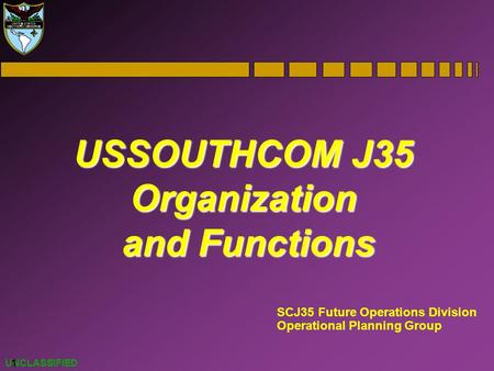 USSOUTHCOM J35 Organization and Functions