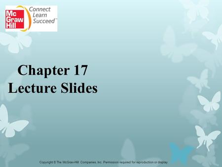 Chapter 17 Lecture Slides