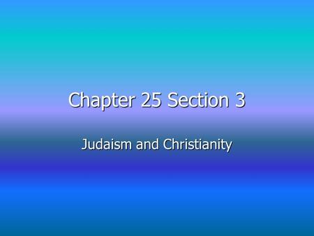Judaism and Christianity