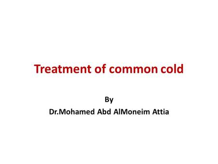 Treatment of common cold