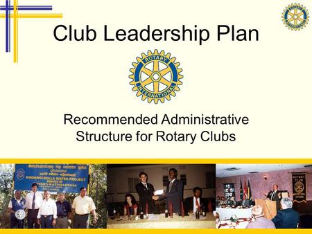 Recommended Administrative Structure for Rotary Clubs